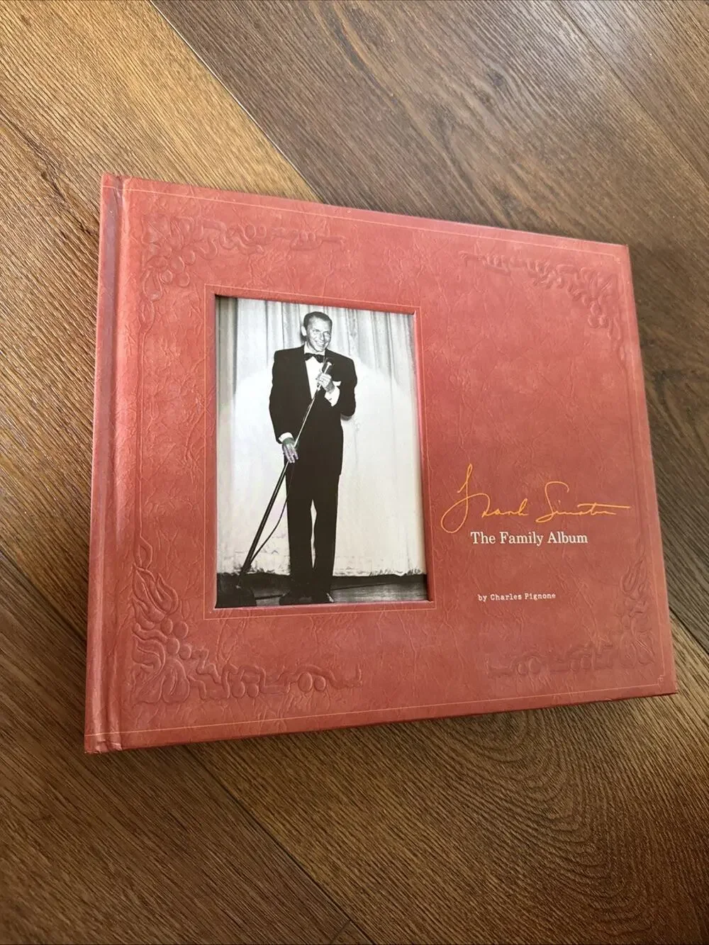 The Frank Sinatra Family Album Charles Pignone Deluxe Hardcover Little Brown HC
